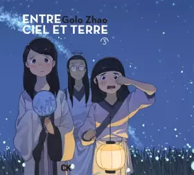 Couverture du produit · Entre ciel et terre Vol. 3