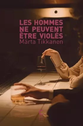 Couverture du produit · Les hommes ne peuvent être violés