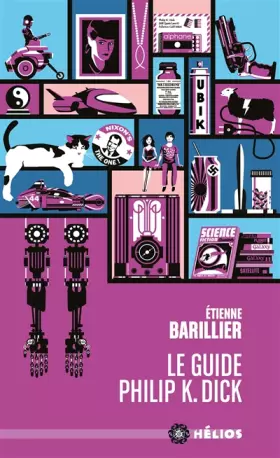 Couverture du produit · Le guide Philip K. Dick