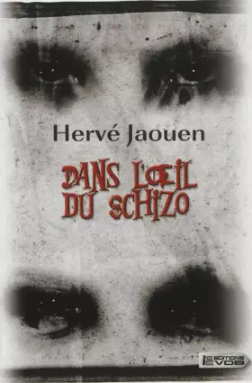 Couverture du produit · Dans l'oeil du schizo