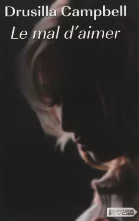 Couverture du produit · Le mal d'aimer