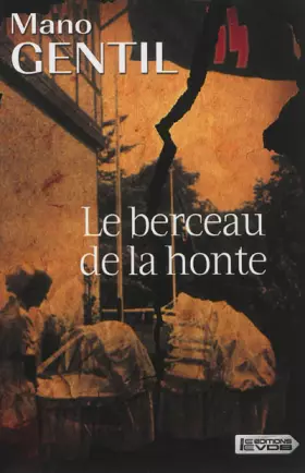 Couverture du produit · Le berceau de la honte