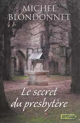 Couverture du produit · Le secret du presbytère