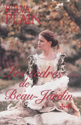 Couverture du produit · Les cèdres de Beau-Jardin: 2 volumes