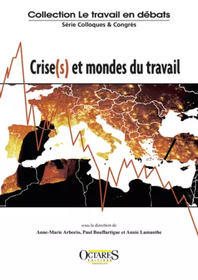 Couverture du produit · Crise(s) et mondes du travail
