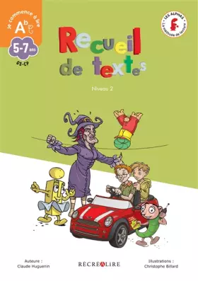 Couverture du produit · Recueil de textes Niveau 2: La méthode de lecture Les Alphas GS-CP