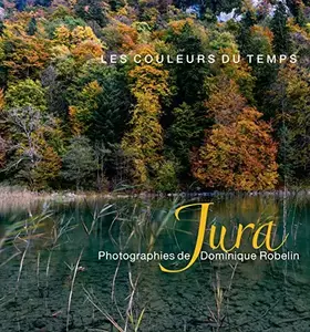 Couverture du produit · Jura : les couleurs du temps
