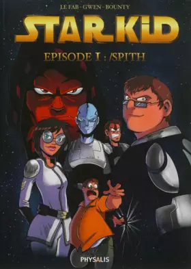 Couverture du produit · Starkid : Tome 1 : Spith