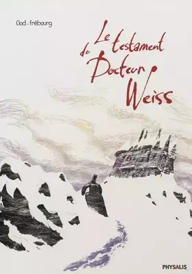 Couverture du produit · Le testament du docteur Weiss