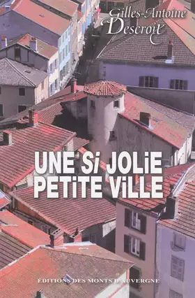 Couverture du produit · Une si jolie petite ville