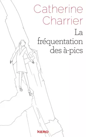Couverture du produit · La fréquentation des à-pics
