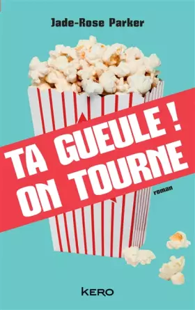 Couverture du produit · Ta gueule! On tourne