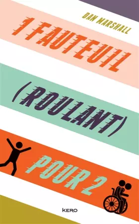 Couverture du produit · Un fauteuil (roulant) pour deux