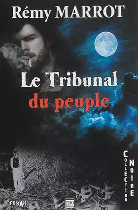 Couverture du produit · Le tribunal du peuple