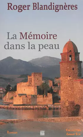 Couverture du produit · La Mémoire Dans la Peau