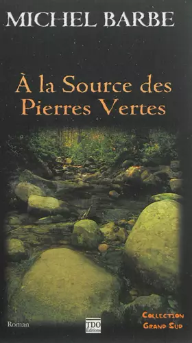 Couverture du produit · A la Source des Pierres Vertes