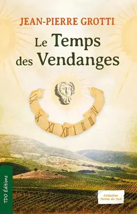 Couverture du produit · Le temps des vendanges