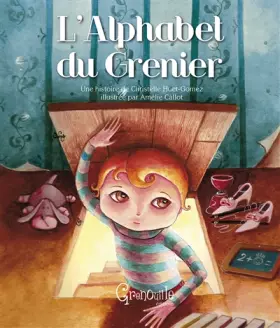 Couverture du produit · L'ALPHABET DU GRENIER