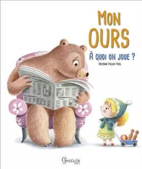 Couverture du produit · Mon ours - À quoi on joue ?