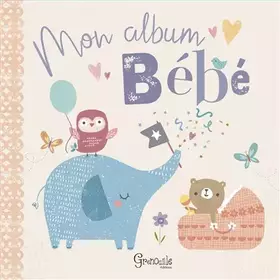 Couverture du produit · MON ALBUM BÉBÉ