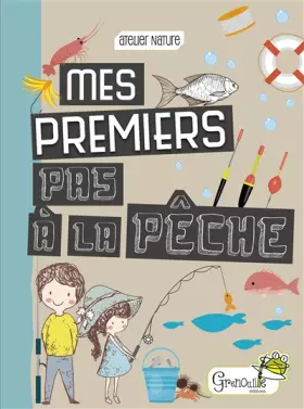 Couverture du produit · Mes premiers pas à la pêche
