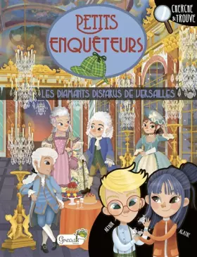 Couverture du produit · Les diamants disparus de Versailles