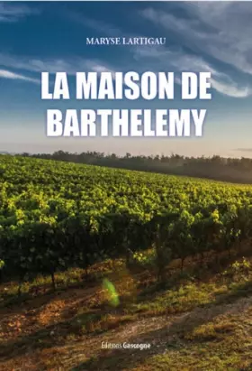 Couverture du produit · La maison de Barthélémy