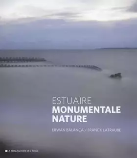 Couverture du produit · Estuaire - Monumentale nature
