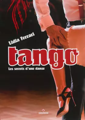 Couverture du produit · Tango: Les secrets d'une danse.