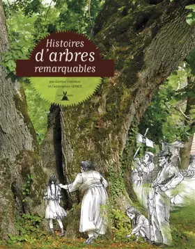 Couverture du produit · Histoires d'arbres remarquables