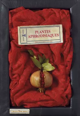 Couverture du produit · Plantes aphrodisiaques