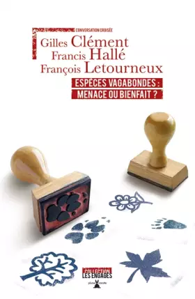 Couverture du produit · Espèces vagabondes : menace ou bienfait ?