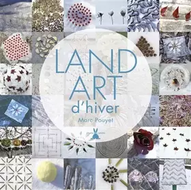 Couverture du produit · Land art d'hiver