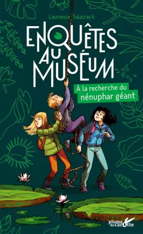 Couverture du produit · A la recherche du nénuphar géant