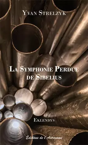 Couverture du produit · La Symphonie Perdue de Sibelius