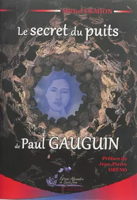 Couverture du produit · Le secret du puits de Paul Gauguin