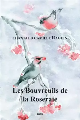 Couverture du produit · Les Bouvreuils de la Roseraie