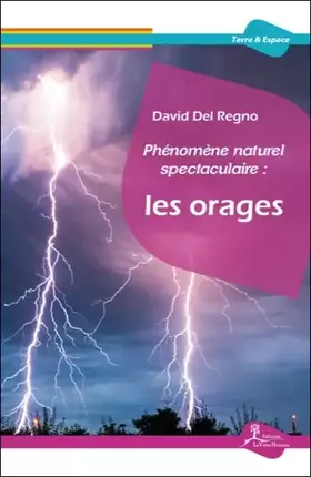 Couverture du produit · Phénomène naturel spectaculaire : Les orages