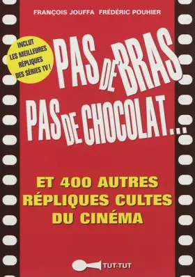 Couverture du produit · Pas de bras pas de chocolat