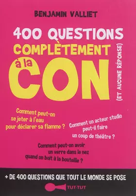 Couverture du produit · 400 questions complètement à la con