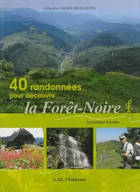 Couverture du produit · 40 randonnées pour découvrir la Forêt-Noire