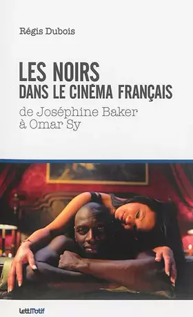 Couverture du produit · Les Noirs dans le cinéma français