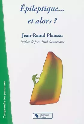 Couverture du produit · Epileptique et alors ?