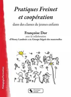 Couverture du produit · Pratiques Freinet et coopération: Dans les classes de jeunes enfants