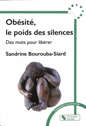 Couverture du produit · Obésité, le poids des silences: Des mots pour libérer