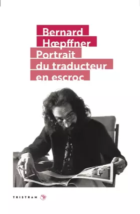 Couverture du produit · Portrait du traducteur en escroc