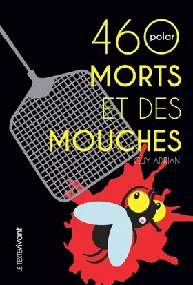 Couverture du produit · 460 morts et des mouches