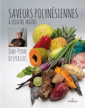 Couverture du produit · Saveurs polynésiennes à quatre mains