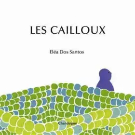 Couverture du produit · Les cailloux