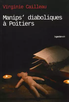Couverture du produit · Manips' diaboliques à Poitiers